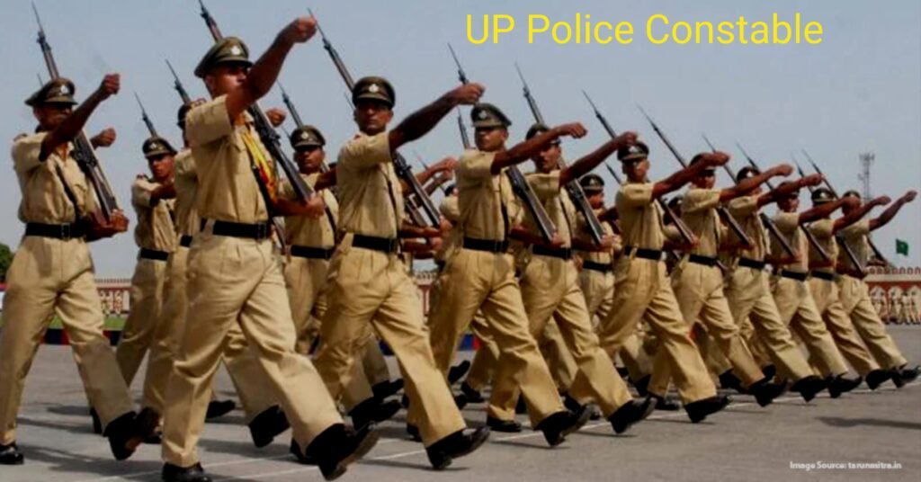 UP Police Bharti 2024 : 60244 कांस्टेबल भर्ती Best Chance